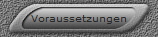 Voraussetzungen